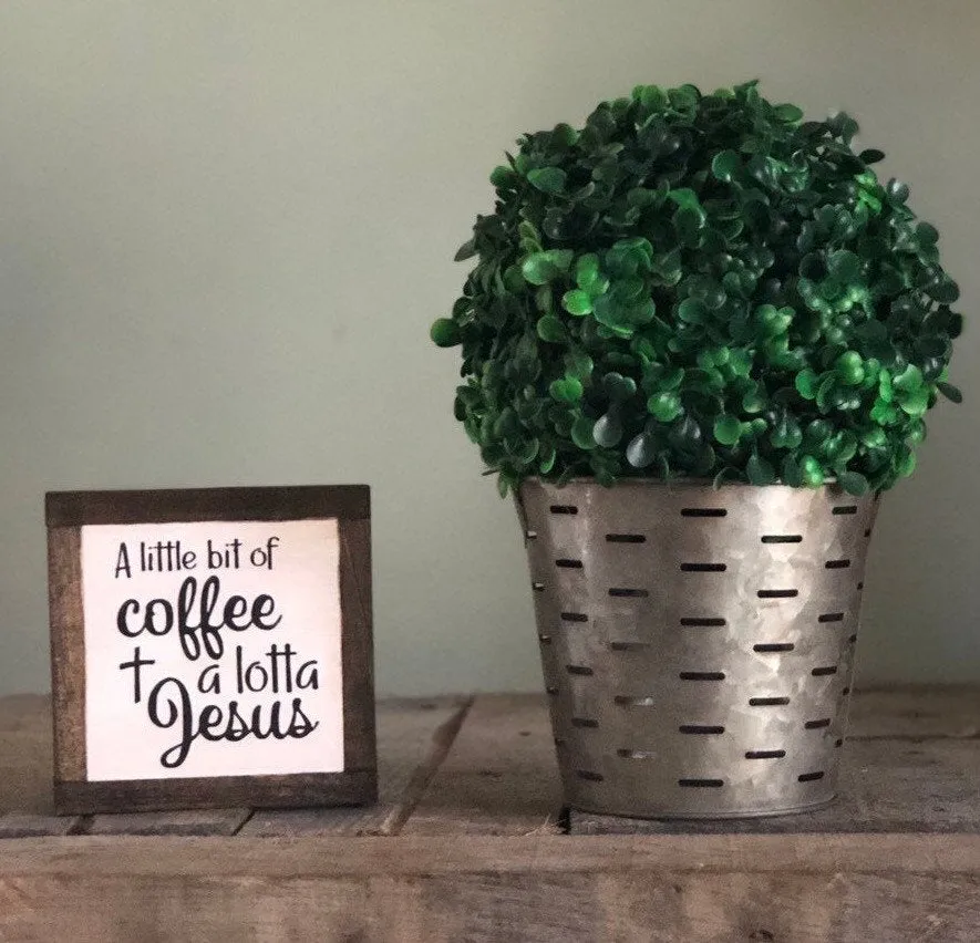 A Little Bit Of Coffee & A Lotta Jesus